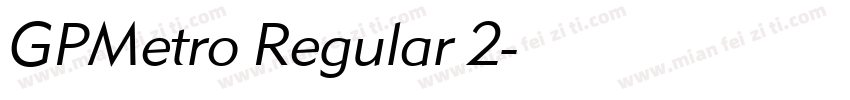 GPMetro Regular 2字体转换